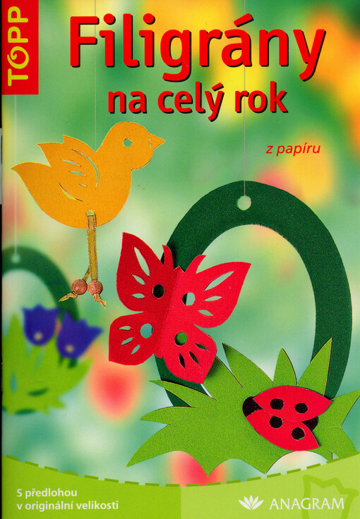 Filigrány na celý rok : z papíru