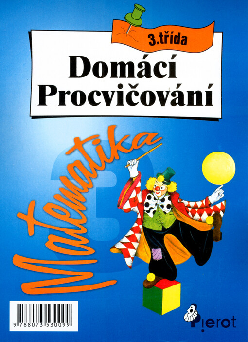 Domácí procvičování : matematika : pro 3. třídu ZŠ