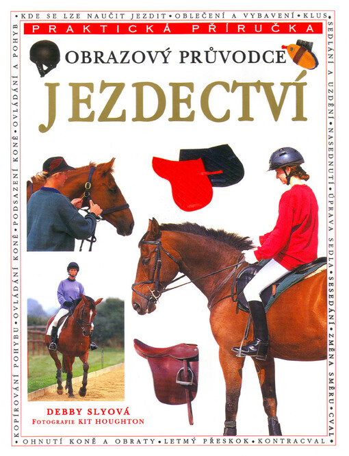 Jezdectví : obrazový průvodce