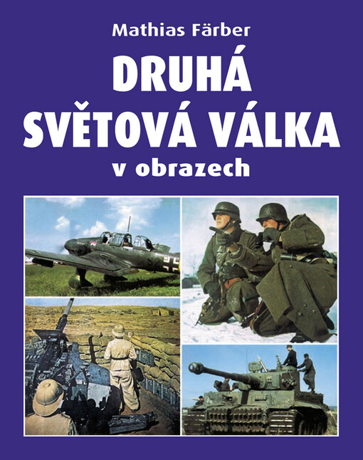 II. světová válka v obrazech