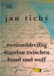 Zweiunddreissig Stunden zwischen Hund und Wolf : (vier Stimmen nach Motiven einer wirklichen Begebenheit)