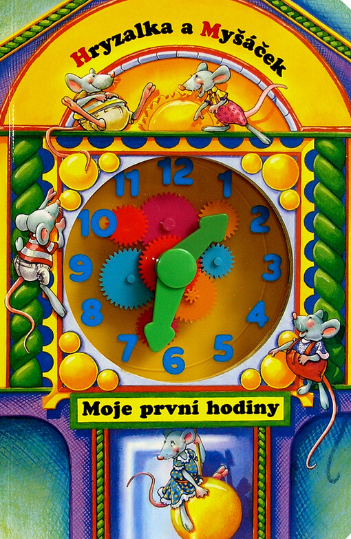Hryzalka a Myšáček : moje první hodiny