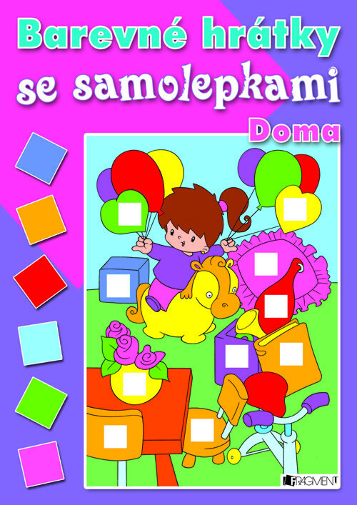 Barevné hrátky se samolepkami. Doma