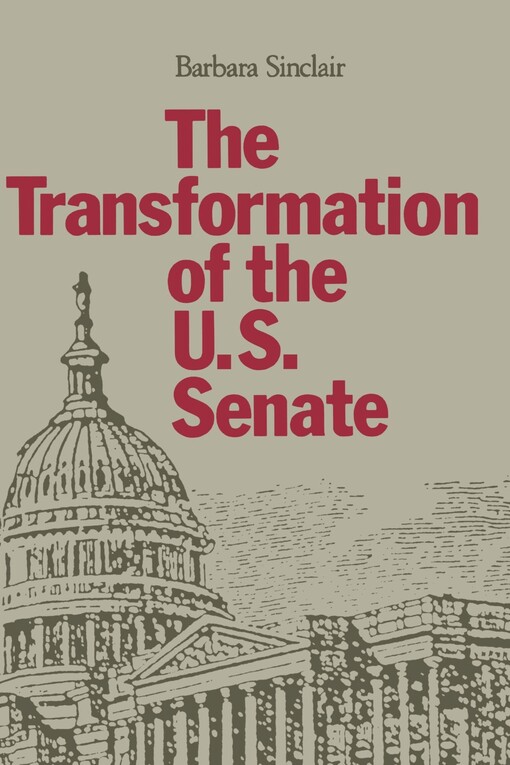 The Transformation of the U.S. Senate