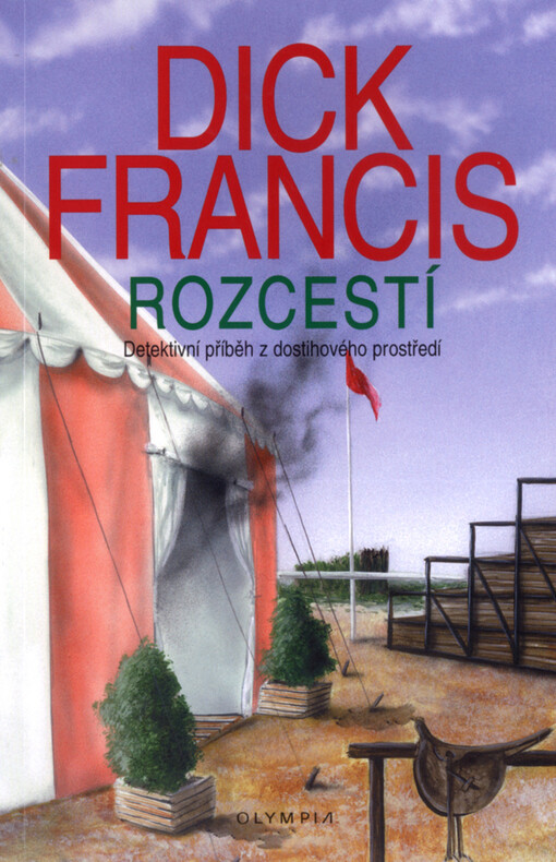 Rozcestí : detektivní příběh z dostihového prostředí, 2. vyd.