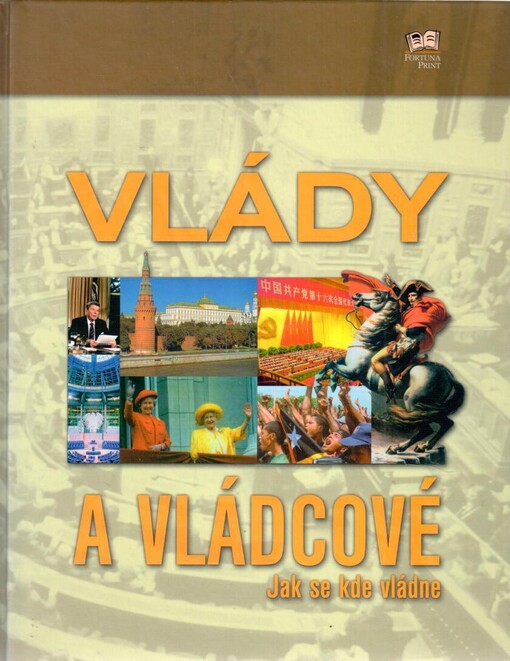 Vlády a vládcové: jak se kde vládne