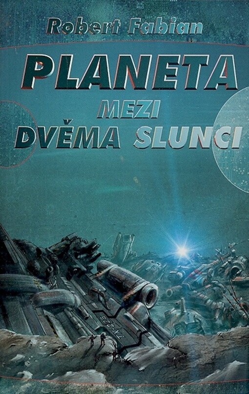 Planeta mezi dvěma slunci, Vyd. 2.