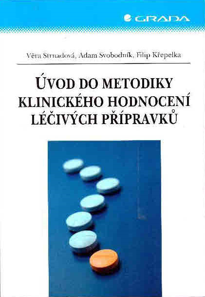 Úvod do metodiky klinického hodnocení léčivých přípravků