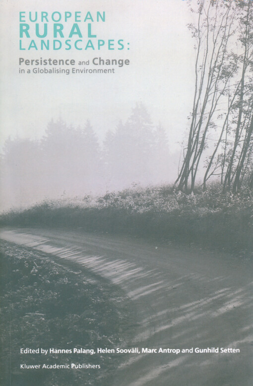 European rural landscapes : persistence and change in a globalising environment