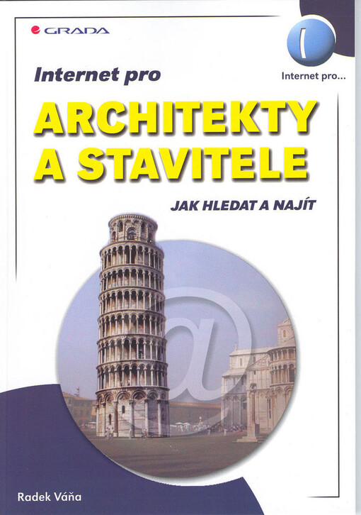 Internet pro architekty a stavitele: jak hledat a najít