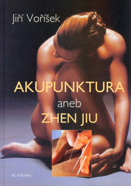 Akupunktura, aneb, Zhen jiu