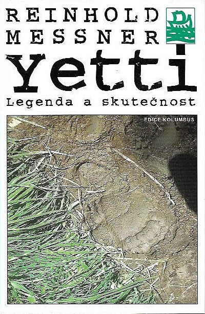 Yetti : legenda a skutečnost
