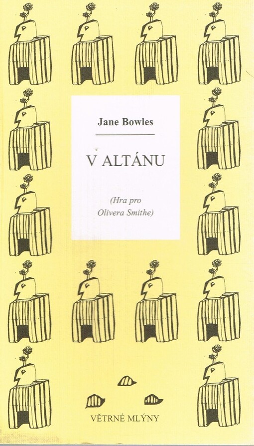 V altánu: (hra pro Olivera Smithe)