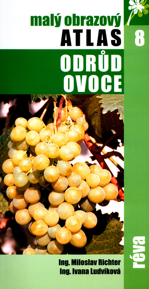 Malý obrazový atlas odrůd ovoce. 8, Réva, 8, Réva