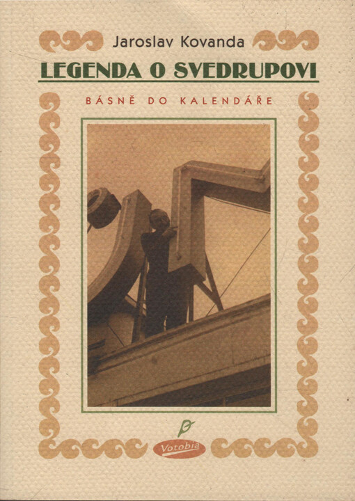 Legenda o Svedrupovi : básně do kalendáře