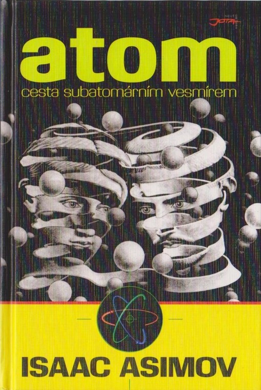 Atom : cesta subatomárním vesmírem