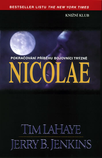 Ponecháni napospas. 3, Nicolae, 3, Nicolae