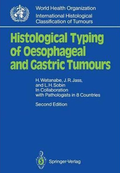 Histological typing of oesophageal and gastric tumours