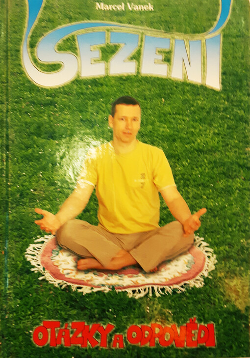 Sezení : otázky a odpovědi