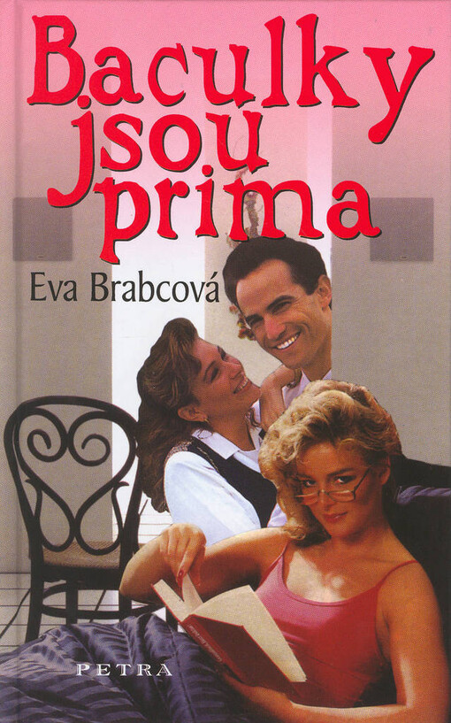 Baculky jsou prima: povídky o ženách a pro ženy