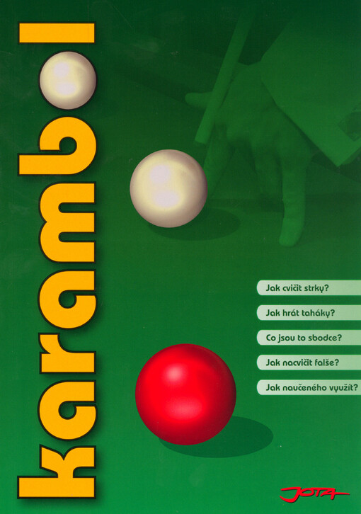 Karambol : základní strky, volná hra a kádr