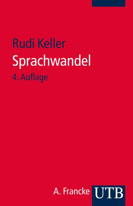 Sprachwandel : von der unsichtbaren Hand in der Sprache