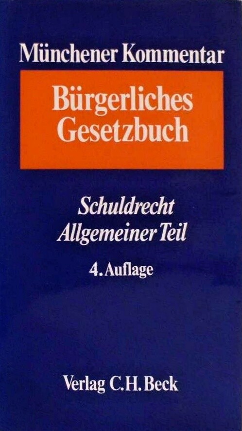 Münchener Kommentar zum Bürgerlichen Gesetzbuch. Band 2a. Schuldrecht Allgemeiner Teil : §§ 241-432