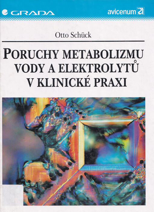 Poruchy metabolizmu vody a elektrolytů v klinické praxi