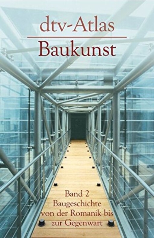 dtv-Atlas zur Baukunst : Tafeln und Texte. Bd. 2, Baugeschichte von der Rom
