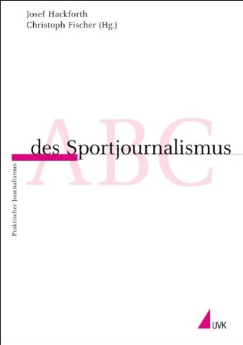 ABC des Sportjournalismus.