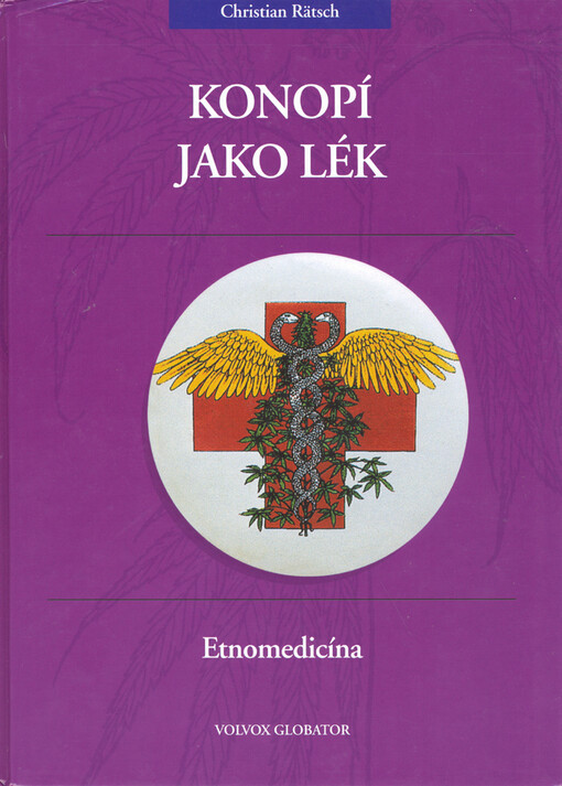 Konopí jako lék : etnomedicína