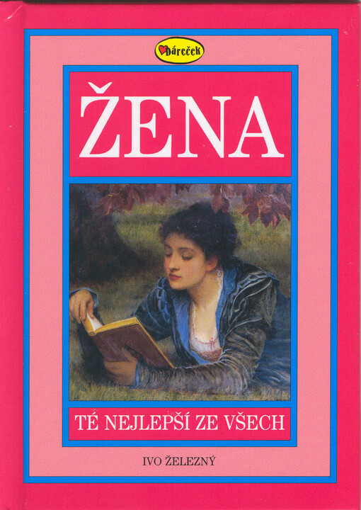 Žena : té nejlepší ze všech