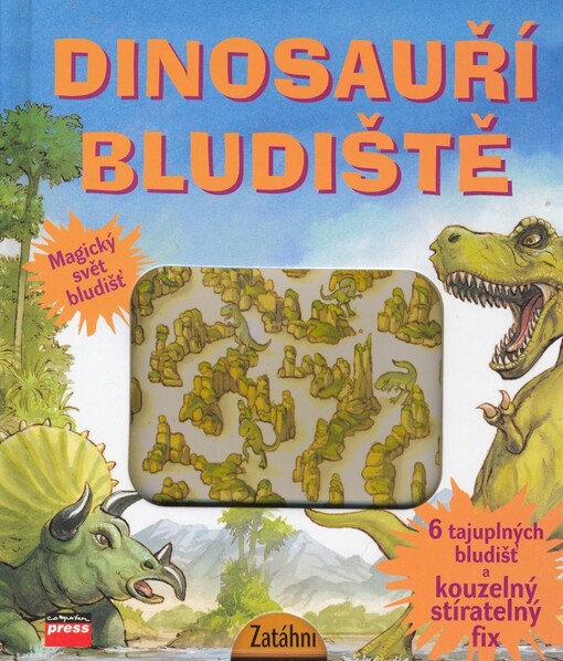 Dinosauří bludiště : 6 tajuplných bludišť a kouzelný stíratelný fix