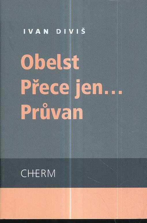 Obelst: Přece jen-- ; Průvan