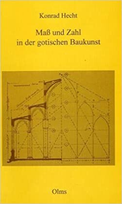 Maß und Zahl in der gotischen Baukunst