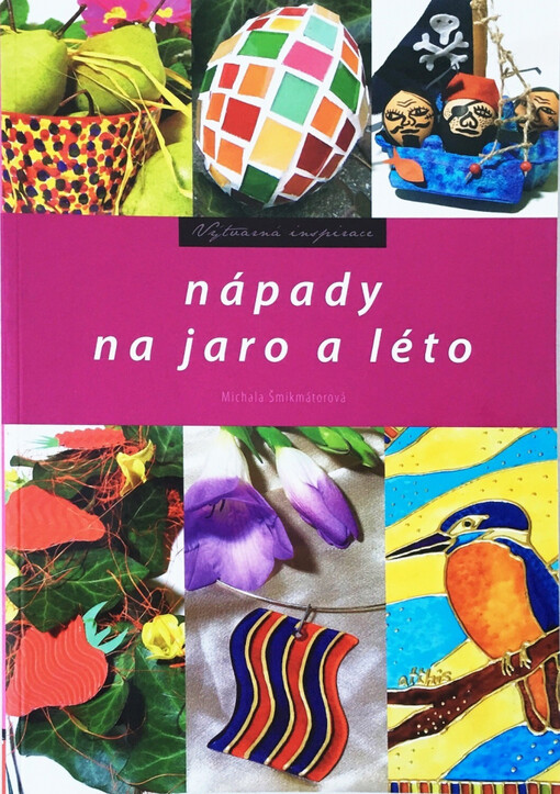 Nápady na jaro a léto