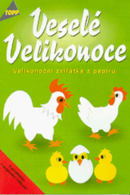 Veselé Velikonoce : velikonoční zvířátka z papíru