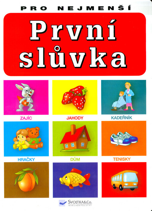První slůvka : pro nejmenší