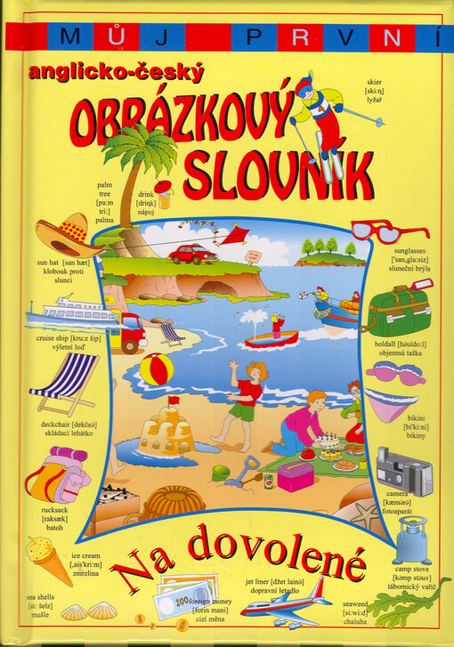 Můj první anglicko-český obrázkový slovník. Na dovolené
