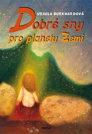 Dobré sny pro planetu Zemi, 2., upr. a rozš. vyd.