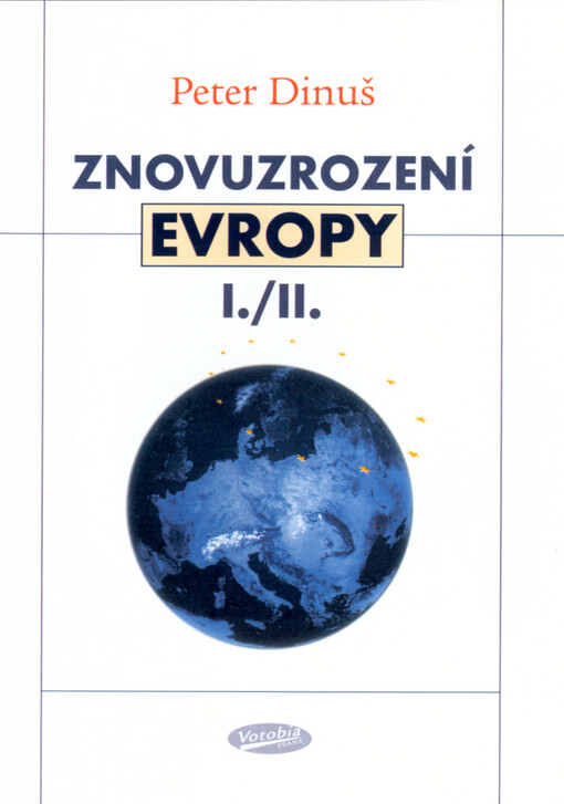 Znovuzrození Evropy I./II