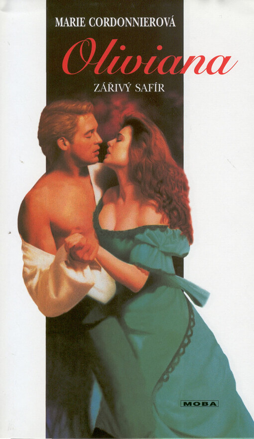 Oliviana : zářivý safír : historický milostný román