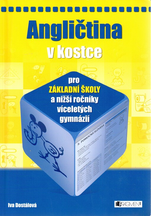 Angličtina v kostce : pro základní školy a nižší ročníky víceletých gymnázií