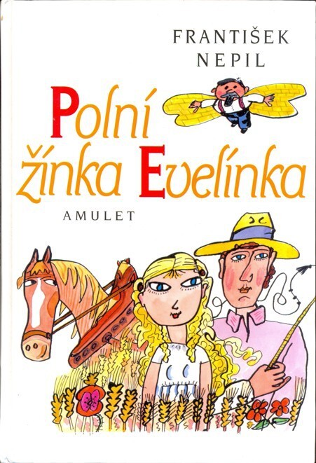 Polní žínka Evelínka
