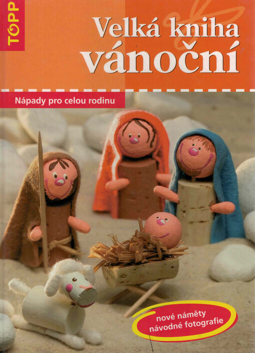 Velká kniha vánoční : nápady pro celou rodinu