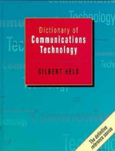 Dictionary of communications technology : terms, definitions and abbreviations