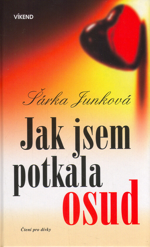 Jak jsem potkala osud