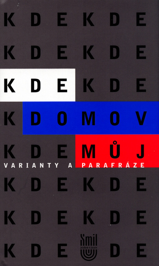 Kde domov můj: varianty a parafráze