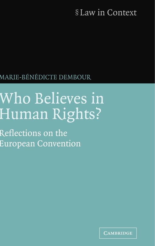 Who believes in human rights? : reflections on the European convention
