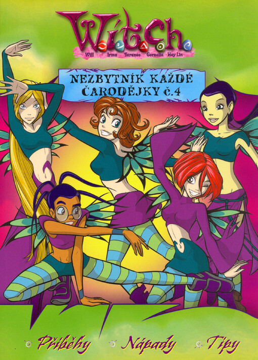 Nezbytník každé čarodějky : [příběhy, nápady, tipy, Svazek 4